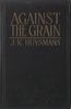 Against The Grain book cover